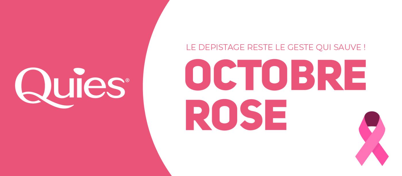 Quies soutient Octobre Rose – le dépistage reste le geste qui sauve